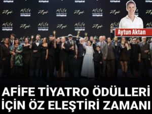 afife tiyatro odulleri icin oz elestiri zamani hZkFm4Vf.jpg