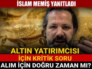 altin yatirimcisi icin kritik soru alim icin dogru zaman mi islam memis yanitladi gfjKX1nB.jpg